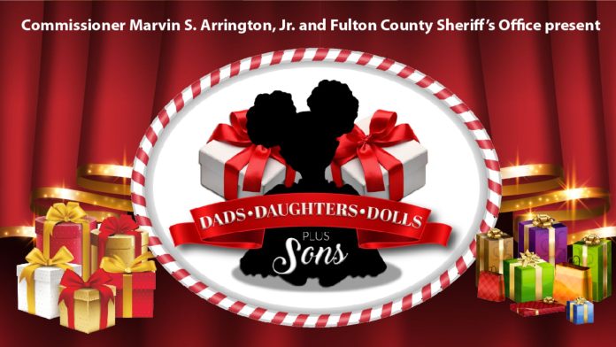 Fulton County District 5 Commissioner Marvin S. Arrington, Jr. is starting the 2025 Dads, Daughters, Dolls + Sons Toy Giveaway